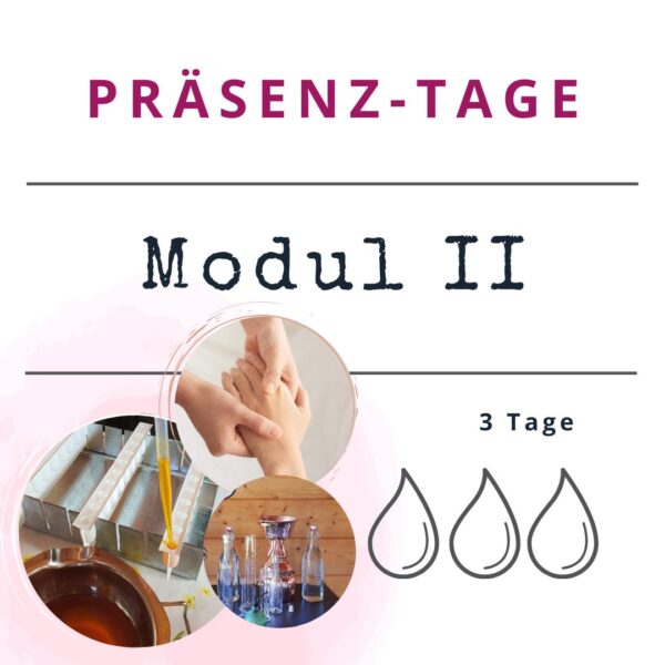Präsenztage - Aromatherapie Modul 2