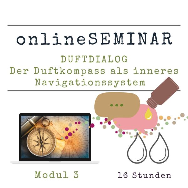Duftdialog - Den Seelendüften auf der Spur - Modul 3